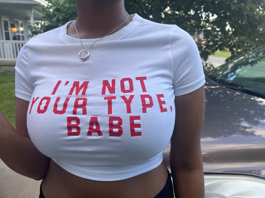 Not Your Type